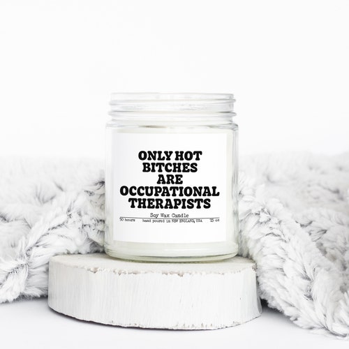 Occupational therapist OT Graduation Gifts, Funny Candle, Housewarming, Soy Wax, Scented, Decor