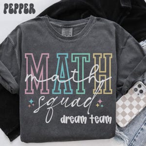 Comfort Colors Math Shirt, Teacher Tee, Mathematics T-Shirt, Back to School, Math Department Gifts, Crew, Squad