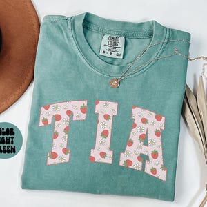Tia Shirt, Mother&#39;s Day Gifts, Tia Tees, Tia Gifts, Strawberry, Tia Tshirts