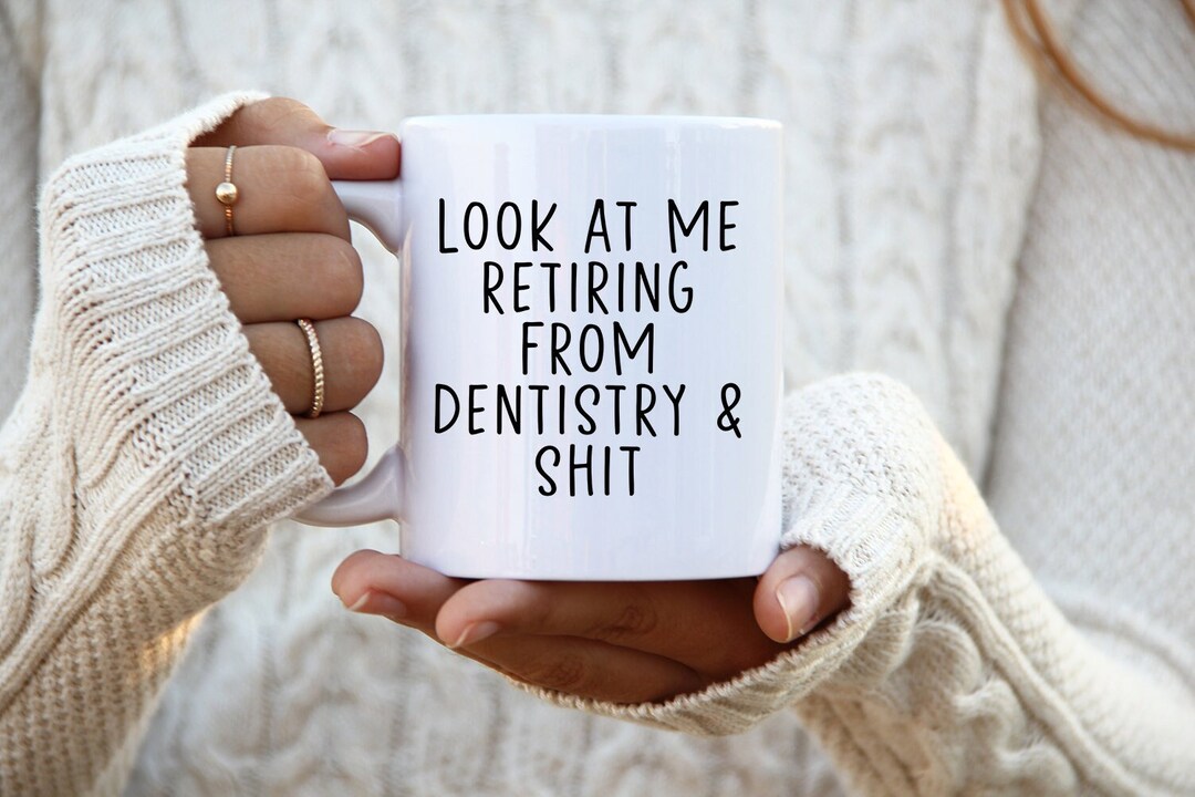 Dentist Retirement Gifts, Dentist Retirement Coffee Mug, Dentist