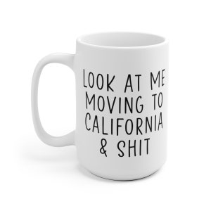 Verhuizen naar Californië Cadeaus, Verhuizen naar Californië Koffiemok, Verhuizen naar Californië Cup, Verhuizen naar Californië Verjaardagscadeaus voor mannen en vrouwen afbeelding 7