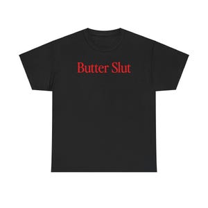 Butter Shirt, Geschenke, Tshirt, T-Shirt, Unisex, lustig Bild 2