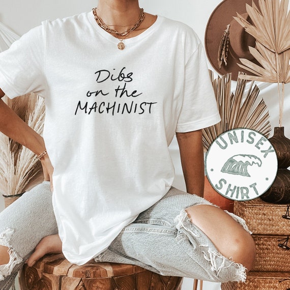machinist wife shirt