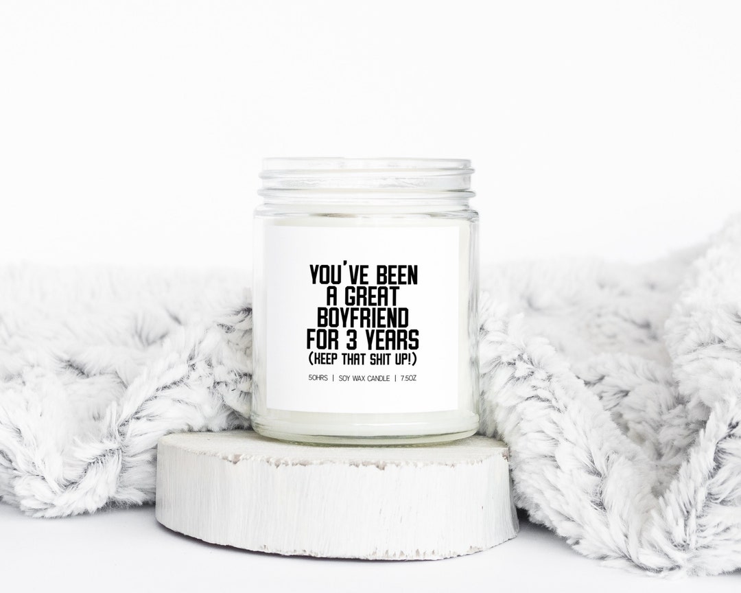 3 Year Anniversary Boyfriend Dating Gifts, Funny Candle, Housewarming