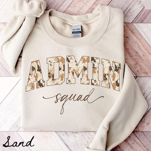 Admin Team Sweatshirt, Teacher Sweatshirt, Administration Crewneck, Back to School Tee, Office Department Gifts, Crew, Squad