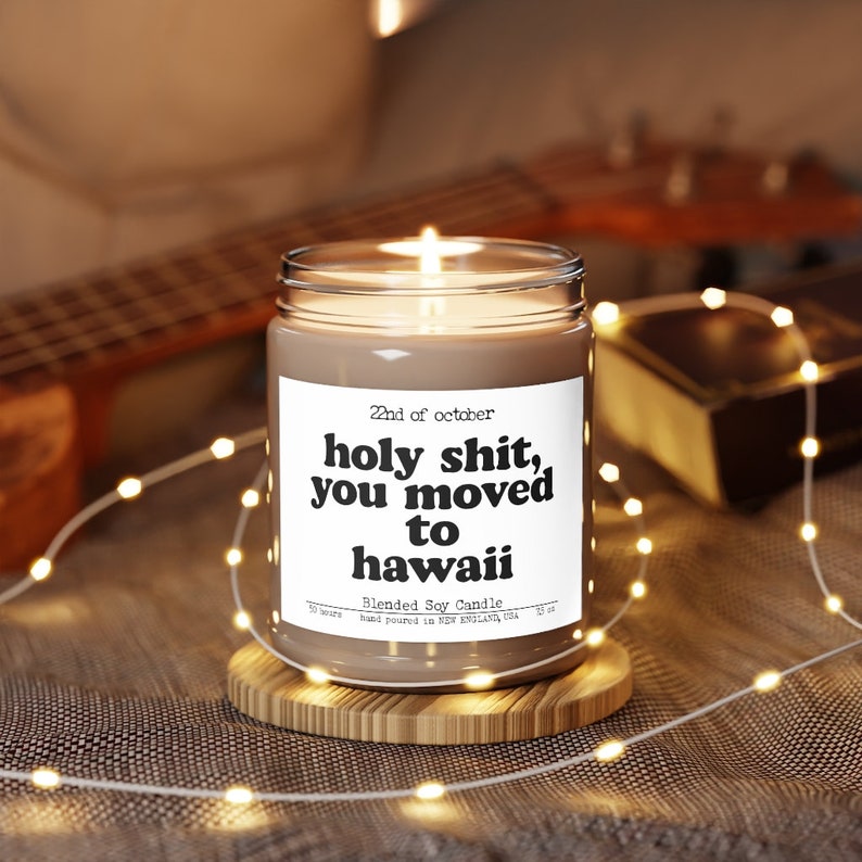 Moving to Hawaii New House from Real Estate Agent Housewarming Closing Home Gifts, Soy Blended Wax, Funny Scented Candle, Unique Cozy image 3