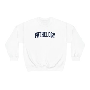 Pathology Pathologist Graduation Sweatshirt, Gifts, Funny Sweater Shirt, Jumper, Men Women, Him Her image 3