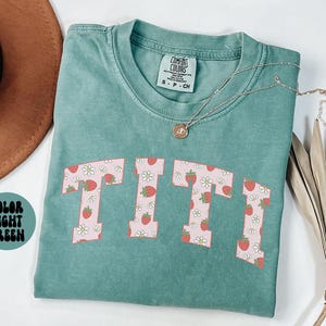 Titi Shirt, Mother&#39;s Day Gifts, Titi Tees, Titi Gifts, Strawberry, Titi Tshirts