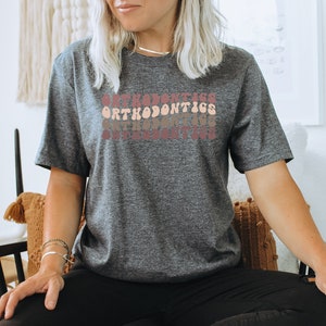Orthodontics Orthodontist Graduation Shirt, Gifts, Funny Tee, Tshirt, Men Women, Him Her