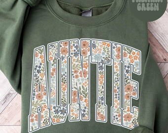 Blumen Tante Sweatshirt, Tante Shirt, Muttertagsgeschenke, neue Schwester Rundhalsausschnitt, Großmutter Rundhalsausschnitt