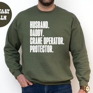 Operador de grúa Papá Día del Padre Ideas de cumpleaños Sudadera, Regalos, Camisa de suéter divertido, Jersey, Hombres Mujeres, Él Ella