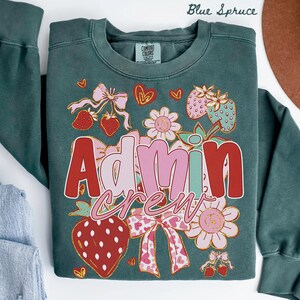 Comfort Colors Admin Team Sweatshirt, Teacher Sweatshirt, Administration Crewneck, Back to School Tee, Office Department Gifts, Crew, Squad