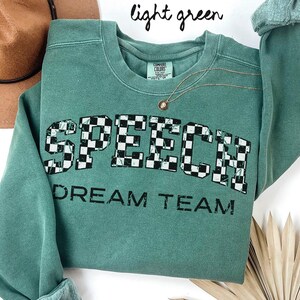 Comfort Colors Speech Team Sweatshirt, Teacher Sweatshirt, SLP Crewneck, Back to School Tee, Speech Department Gifts, Speech Therapy