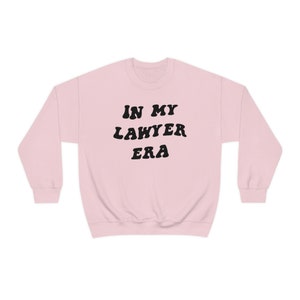 Lawyer Era Law School Student Graduation Sweatshirt, Gifts, Funny Sweater Shirt, Jumper, Men Women, Him Her image 9