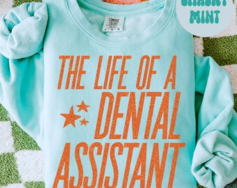 Felpa con cappuccio Comfort Colors per assistente dentale, girocollo per studenti di odontoiatria, regalo per laureati in odontoiatria, maglietta per team di studi dentistici, carina e alla moda