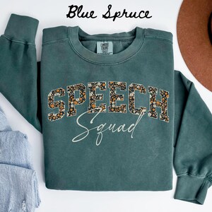 Comfort Colors Speech Team Sweatshirt, Teacher Sweatshirt, SLP Crewneck, Back to School Tee, Speech Department Gifts, Speech Therapy