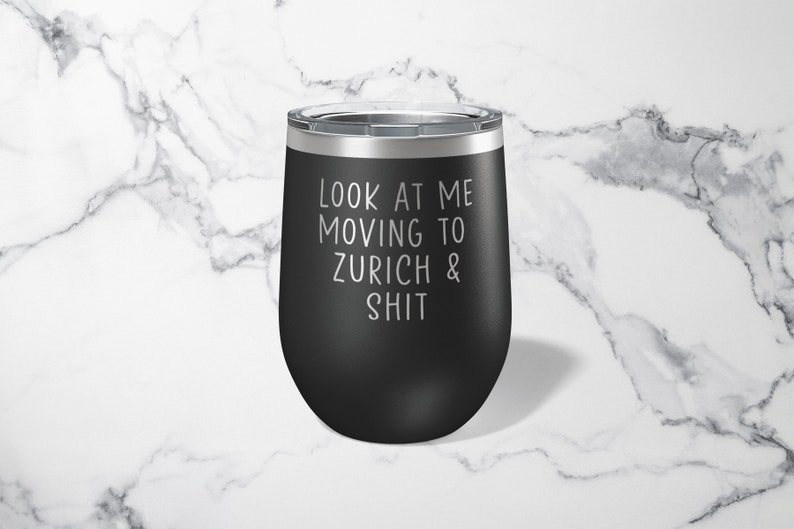 Birthday Gifts for Men and Women Funny Travel Wine Cup Moving to Zurich Switzerland Wine Tumbler