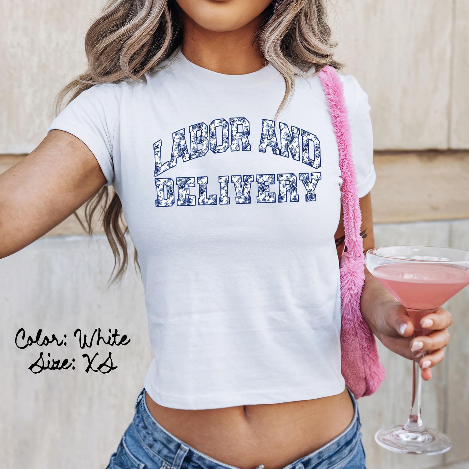Labor and Delivery Nurse Baby Tee, SNUG FIT, Graduation Gifts, LAD Nurse Shirts, Tshirt, Women, Trendy, 90s y2k Summer