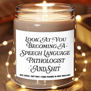 Funny SLP Candle, Gift for Speech Language Pathologist, Speech Therapist Graduation, Speech Pathology