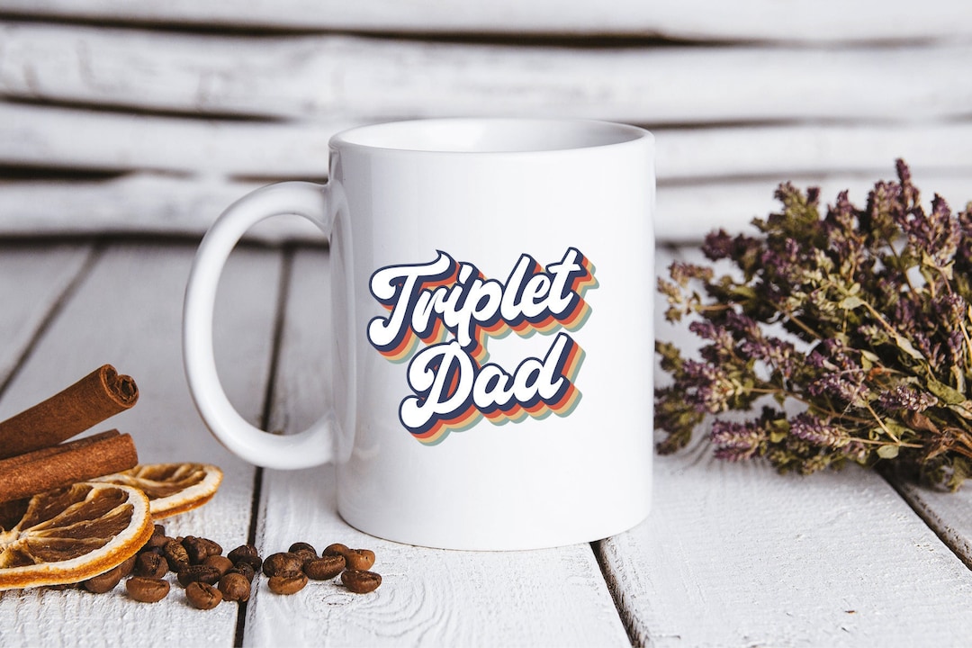 Triplet Dad Daddy of Triplets New Father Mug, Funny Coffee Cup