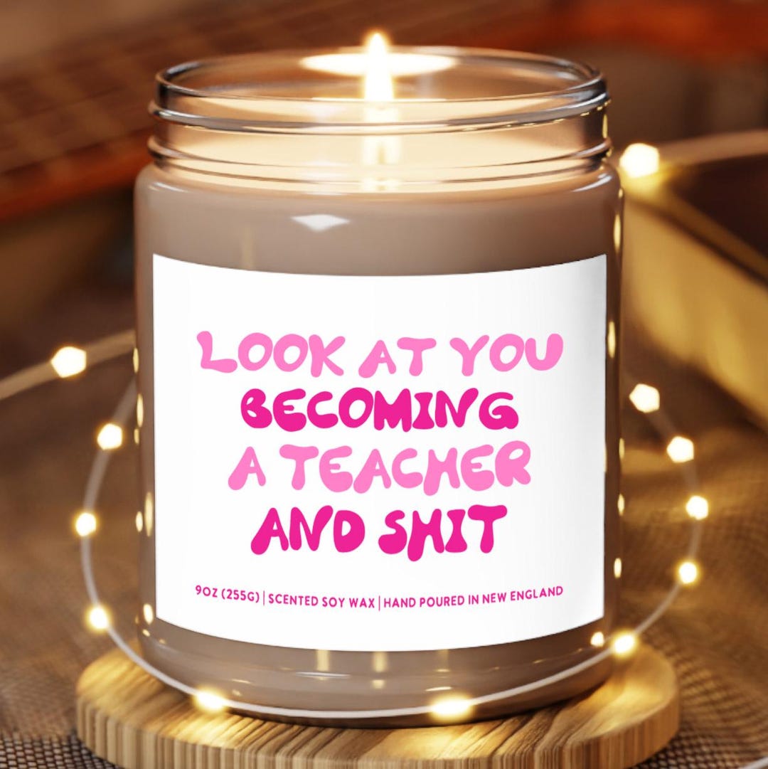 Funny Teacher Appreciation Candle, Gift for First Grade, Thank You From ...