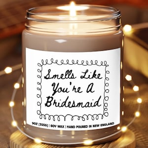 Funny Bridesmaid Candle, Bridesmaid Proposal Gifts, Wedding Party Favors Gifts, Bridal Party, Bridal Shower