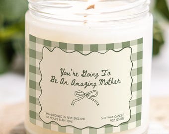 First Time Mom Gifts, Mom to Be Candle, New Mothers Day, Gifts for Expectant Mother, Pregnancy Gifts, Pregnant Mother Candle, New Mother