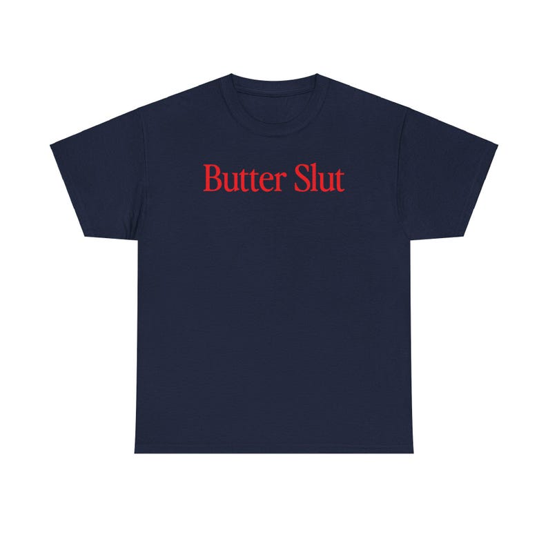 Butter Shirt, Geschenke, Tshirt, T-Shirt, Unisex, lustig Bild 6