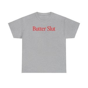 Butter Shirt, Geschenke, Tshirt, T-Shirt, Unisex, lustig Bild 4