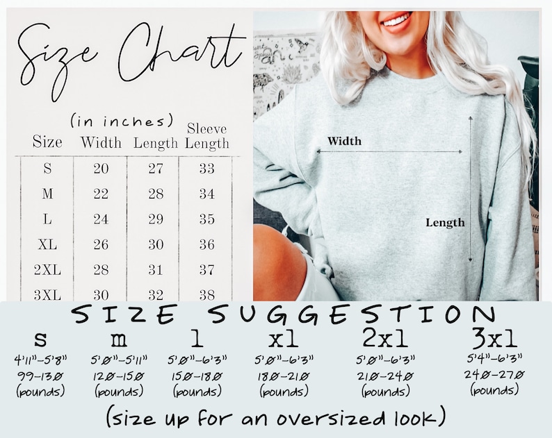 May include: Size chart for a sweatshirt with measurements in inches and pounds. The chart shows the width, length, and sleeve length for sizes S through 3XL. It also includes a size suggestion based on height and weight.