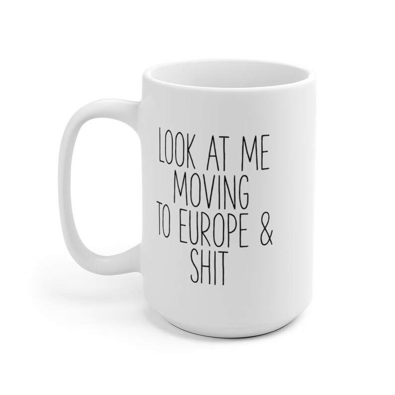 Moving to Europe Gifts Moving to Europe Coffee Mug Moving to Etsy