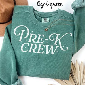 Comfort Colors Pre-K Team Sweatshirt, Teacher Sweatshirt, Preschool Crewneck, Back to School Tee, Pre K Department Gifts, Crew, Squad