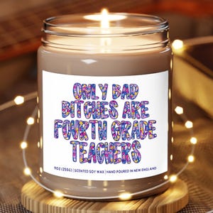 Funny Fourth Grade Teacher Appreciation Candle, Gift for 4th Grade Department, Thank You From Parent, Teacher Team Gifts