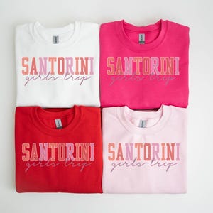 Santorini Sweatshirt, Girls Trip Sweatshirt, Vacation, Matching Group Crewneck Shirt, Long Sleeve