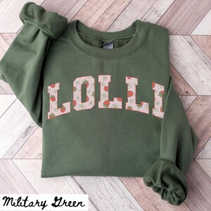 Lolli Sweatshirt, Mother&#39;s Day Gifts, Lolli Crewneck, Strawberry Lolli Shirts, Lolli Gifts