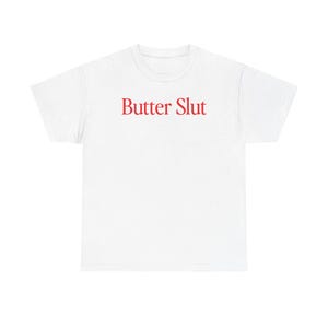 Butter Shirt, Geschenke, Tshirt, T-Shirt, Unisex, lustig Bild 1