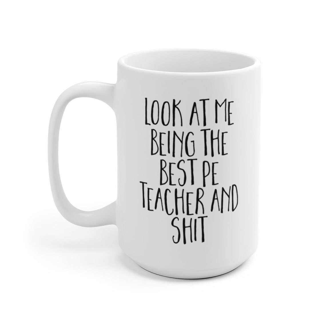 PE Teacher Gifts PE Teacher Coffee Mug PE Teacher Cup Funny Etsy