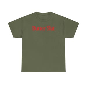 Butter Shirt, Geschenke, Tshirt, T-Shirt, Unisex, lustig Bild 5