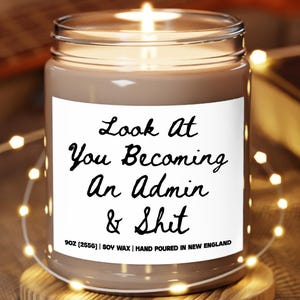Funny Admin Candle, Administrative Assistant Gifts, Secretary Day, Future Admin, Graduation, Front Office Candles