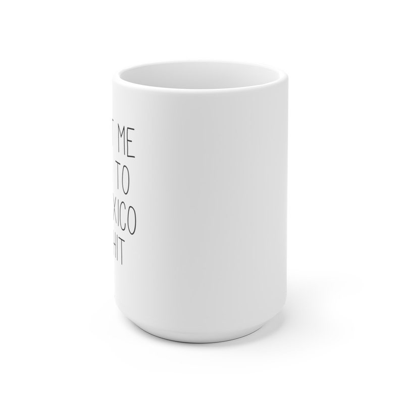 Moving to New Mexico Gifts, Moving to New Mexico Coffee Mug, Moving to New Mexico Cup, Moving to New Mexico Birthday Gifts for Men and Women image 9