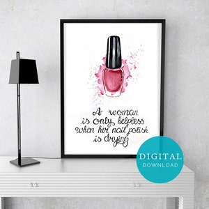 Nailpolish print | Makeup print| Beauty print | Digital download print | wall decoration | bedroom decoration | beauty quote