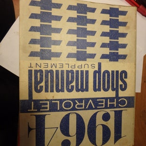 0riginal dealers shop manual supplement- Chevrolet 1964