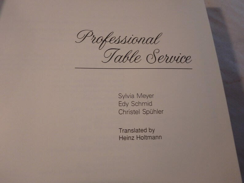 1991 edition VG Professional table Service by meyer, schmidt & spuhler translated by holtmann-450 pages image 2