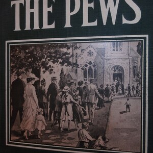 1917 edition- How to Fill the Pews by E.E. Elliott-