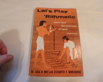6D-1959 HBDJ 1st edition- Let's Play 'rithmetic  by lula way and wooldridge 39 pages