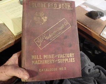 vintage 1917 catalog- GLOBE machinery and supply co. =Des Moines IA 1800 pages -hardware