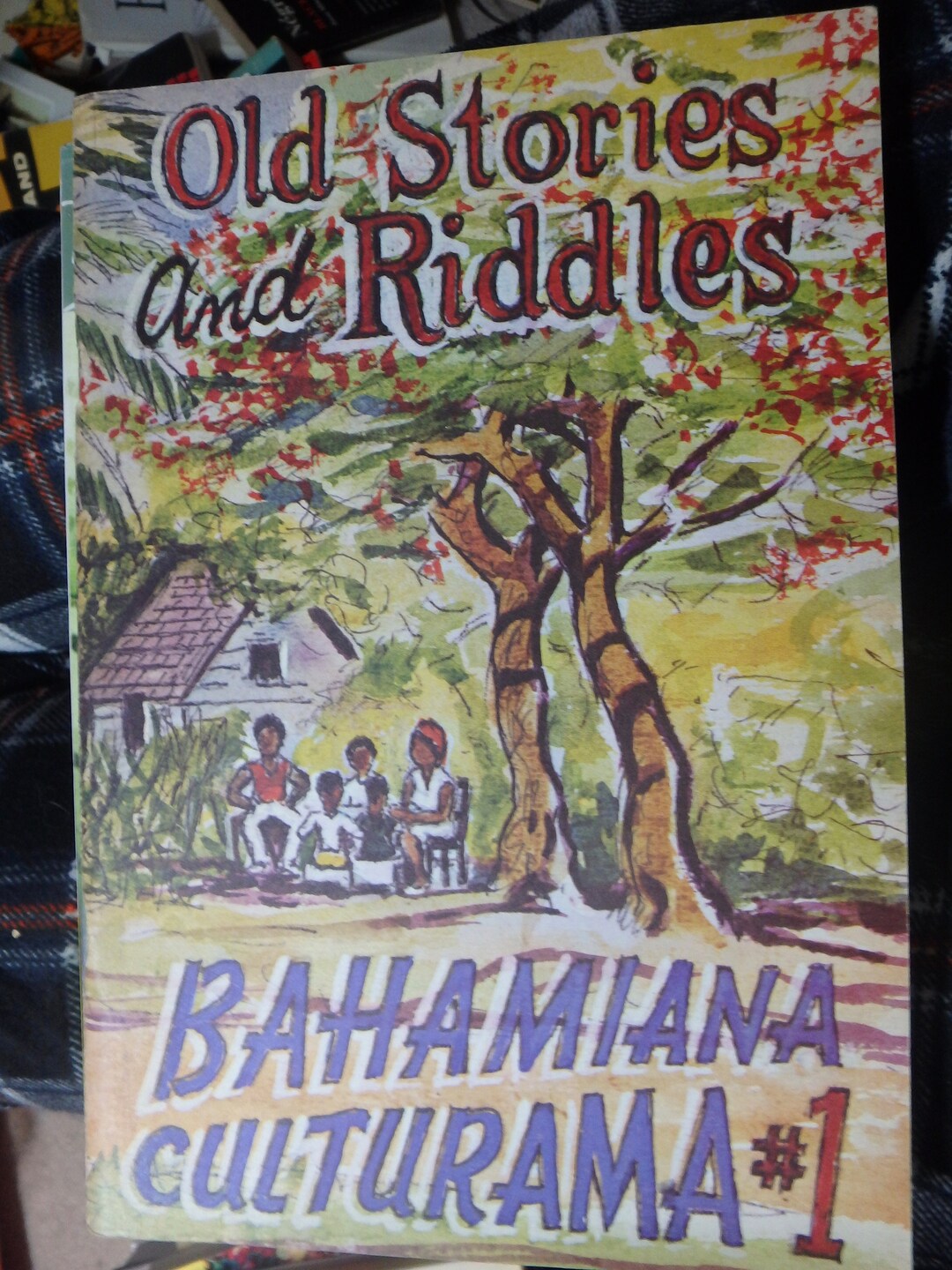 Old Stories and Riddles- Bahamiana Cultural # 1 by Mizpah Tertullien ...