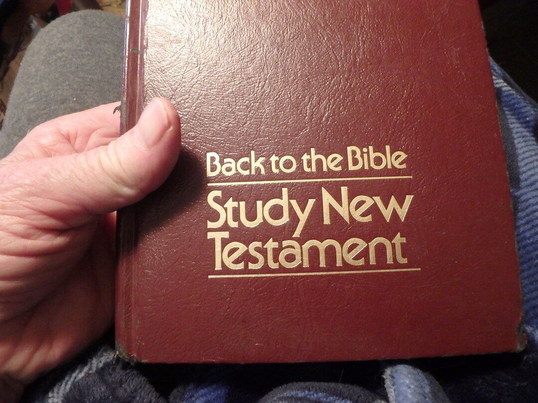 6K1979 Edition Back to the Bible study New Testament With