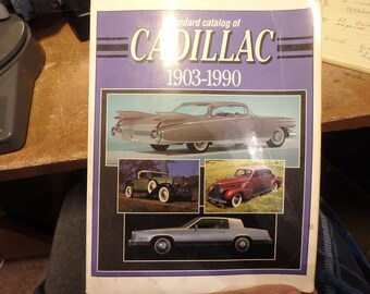 7H- 1991 1st edition- standard Catalog of CADILLAC 1912-1990 by Sieber & Buttolph