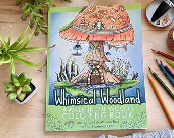 Whimsical Woodland Adult Coloring Book With 30 Pages of Cute Forest Coloring Scenes | Mindfulness Colouring Book